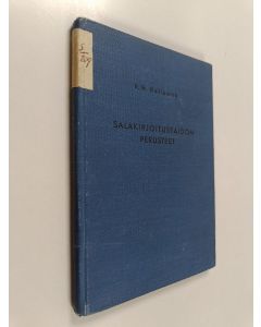 Kirjailijan R. H. Hallamaa käytetty kirja Salakirjoitustaidon perusteet