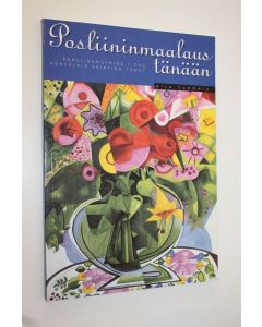 Kirjailijan Aira Suomela käytetty kirja Posliininmaalaus tänään = Porslinsmålning i dag = Porcelain painting today