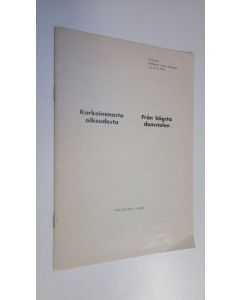 käytetty teos Korkeimmasta oikeudesta (eripainos Defensor legis-lehdestä n:o 3-4 1981)