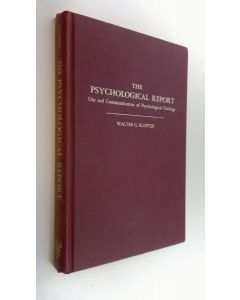 Kirjailijan Walter G. Klopfer käytetty kirja The Psychological Report : Use and Communication of Psychological Findings