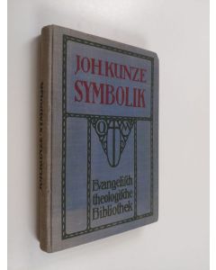 Kirjailijan Joh Kunze käytetty kirja Symbolik