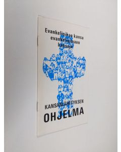 käytetty teos Evankelioikaa kansa evankelioimaan kansoja - Kansanlähetyksen ohjelma