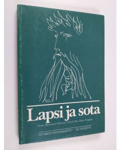 Tekijän Marianne ym. Kahnert  käytetty kirja Lapsi ja sota