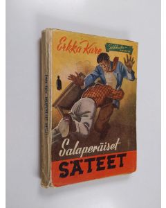 Kirjailijan Erkka Kare käytetty kirja Salaperäiset säteet