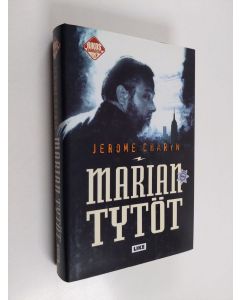 Kirjailijan Jerome Charyn käytetty kirja Marian tytöt