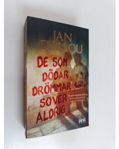 Kirjailijan Jan Guillou käytetty kirja De som dödar drömmar sover aldrig