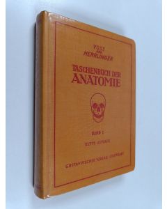Kirjailijan Herman Voss käytetty kirja Taschenbuch der Anatomie 1