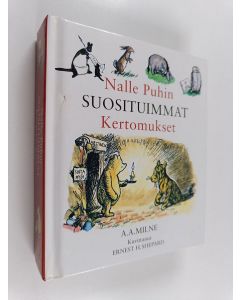 Kirjailijan A. A. Milne käytetty kirja Nalle Puhin suosituimmat kertomukset