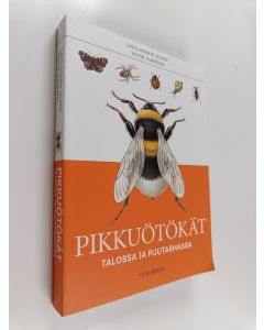 Kirjailijan Lars-Henrik Olsen käytetty kirja Pikkuötökät talossa ja puutarhassa