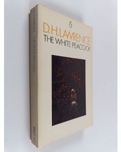 Kirjailijan D. H. Lawrence käytetty kirja The white peacock