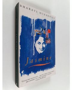 Kirjailijan Bharati Mukherjee käytetty kirja Jasmine