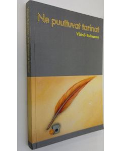 Kirjailijan Väinö Ruhanen käytetty kirja Ne puuttuvat tarinat : muistelmat