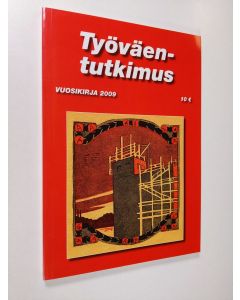 käytetty kirja Työväentutkimus : vuosikirja 2009