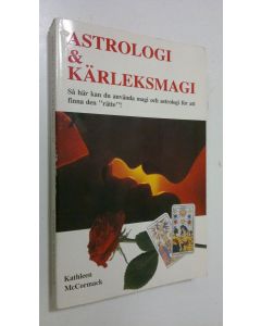 Kirjailijan Kathleen McCormack käytetty kirja Astrologi och kärleksmagi