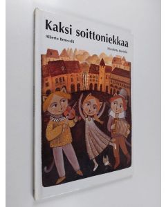 Kirjailijan Alberto Benevelli käytetty kirja Kaksi soittoniekkaa