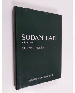 Kirjailijan Gunnar Rosen käytetty kirja Sodan lait : käsikirja