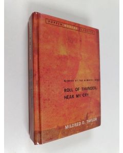 Kirjailijan Mildred D. Taylor käytetty kirja Roll of Thunder, Hear My Cry