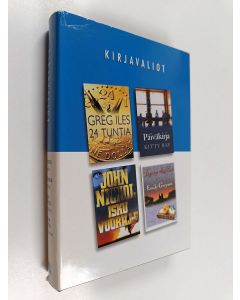 käytetty kirja Kirjavaliot : Iles, Greg  : 24 tuntia ; Ray, Kitty  : Päiväkirja ; Nichol, John  : Isku vuorille ; Grayson, Emily  : Sinun tähtesi