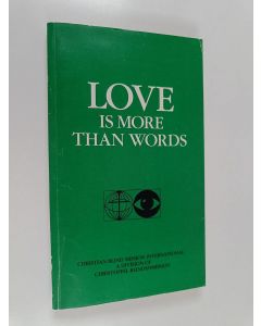 Kirjailijan pastor s. wiesinger käytetty kirja Love is more than words