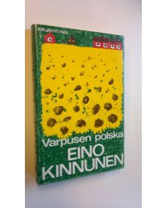 Kirjailijan Eino Kinnunen käytetty kirja Varpusen polska