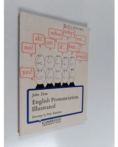 Kirjailijan John Trim käytetty kirja English pronunciation illustrated