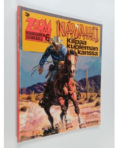 Kirjailijan Jean-Michel Charlier & Jean Giraud käytetty kirja Navaho : Kilpaa kuoleman kanssa