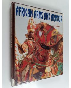 Kirjailijan Christopher Spring käytetty kirja African arms and armour
