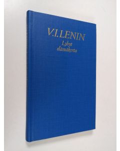 Kirjailijan V. I. Lenin käytetty kirja V.I. Lenin : lyhyt elämäkerta