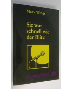 Kirjailijan Mary Wings käytetty kirja Sie war schnell wie der Blitz (ERINOMAINEN)