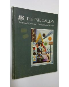 käytetty kirja The Tate Gallery : Illustrated Catalogue of Acquisitions 1978-80