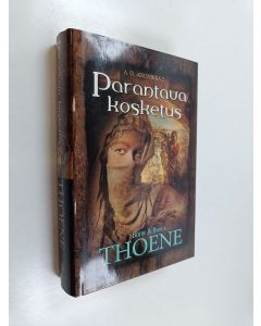 Kirjailijan Brock Thoene & Bodie Thoene käytetty kirja Parantava kosketus