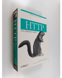 Kirjailijan David Gourley käytetty kirja HTTP : the definitive guide