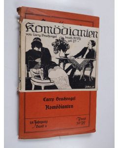 Kirjailijan Carry Brachvogel käytetty kirja Komödianten