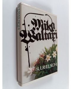 Kirjailijan Mika Waltari käytetty kirja Suuri illusioni