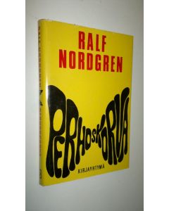Kirjailijan Ralf Nordgren käytetty kirja Perhoskorva