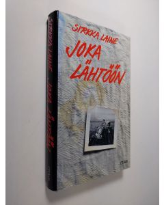 Kirjailijan Sirkka Laine käytetty kirja Joka lähtöön