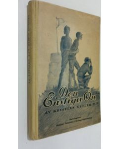 Kirjailijan Kristian Elster käytetty kirja Den ensliga ön