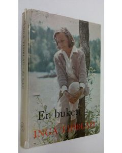 Kirjailijan Inga Tidblad käytetty kirja En Bukett