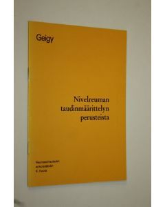 Kirjailijan K. Koota käytetty teos Nivelreuman taudinmäärittelyn perusteita