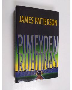 Kirjailijan James Patterson käytetty kirja Pimeyden ruhtinas