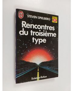 Kirjailijan Steven Spielberg käytetty kirja Rencontres du troisième type