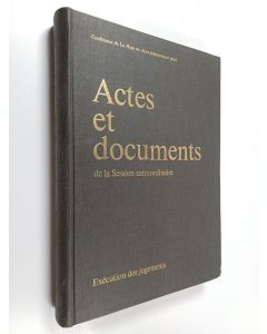 käytetty kirja Actes et documents de la session extraordinaire 13 au 26 avril 1966 - exécution des jugements