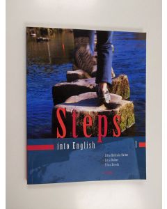 Kirjailijan Liisa Huhtala-Halme käytetty kirja Steps into English 1