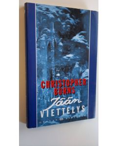Kirjailijan Christopher Burns käytetty kirja Jään viettelys