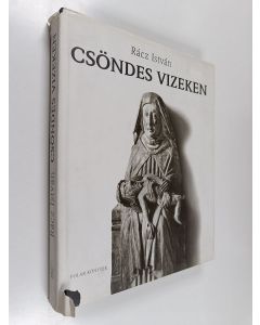 Kirjailijan Istvan Racz käytetty kirja Csöndes vizeken