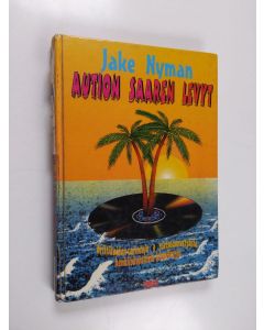 Kirjailijan Jake Nyman käytetty kirja Aution saaren levyt