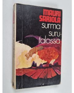 Kirjailijan Mauri Sariola käytetty kirja Surma surutalossa