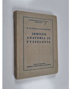 Kirjailijan Väinö Lassila käytetty kirja Ihmisen anatomia ja fysiologia