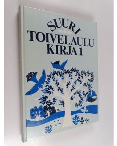 Tekijän Aapeli Vuoristo  käytetty kirja Suuri toivelaulukirja 1