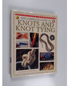 Kirjailijan Geoffrey Budworth käytetty kirja The Complete Guide to Knots and Knot Tying